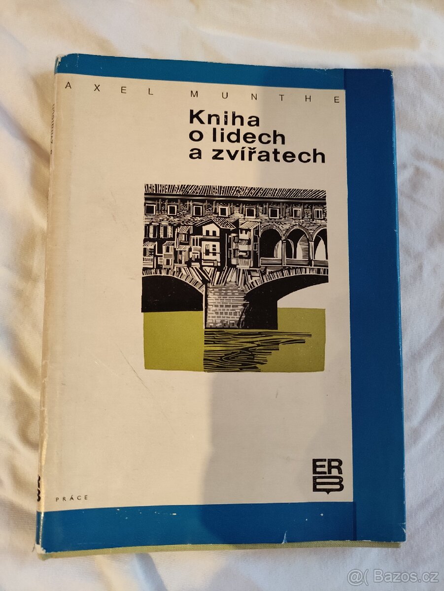 Kniha o lidech a zvířatech - Axel Munthe