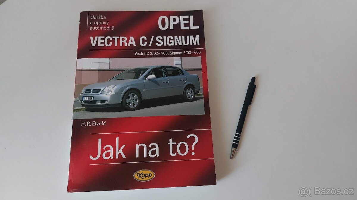 Údržba a opravy automobilů Opel Vectra C Caravan/Signum