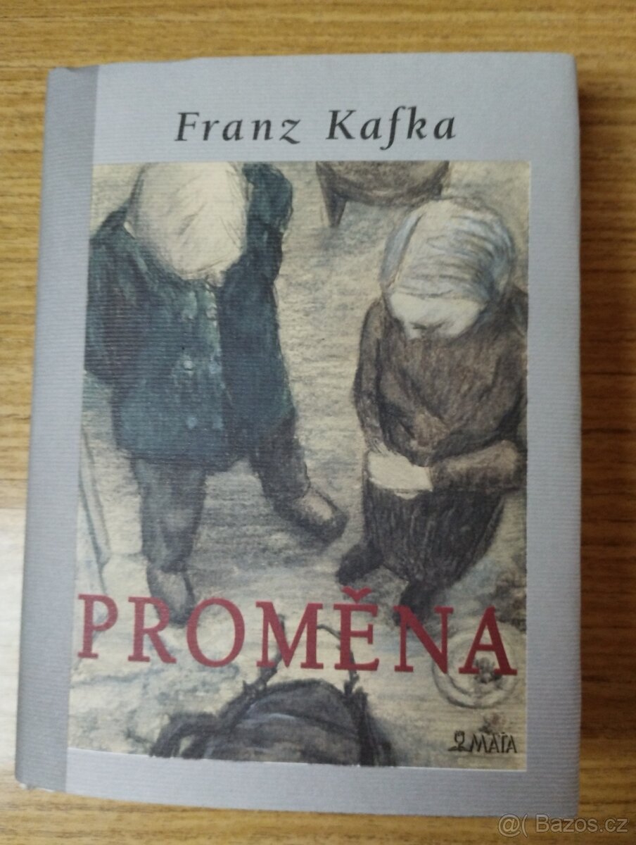 FRANZ KAFKA - Proměna