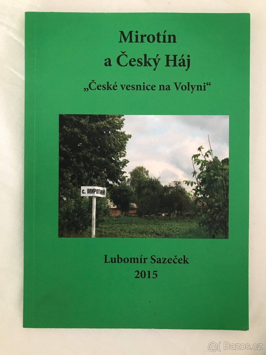 Mirotín a Český Háj České vesnice na Volyni.