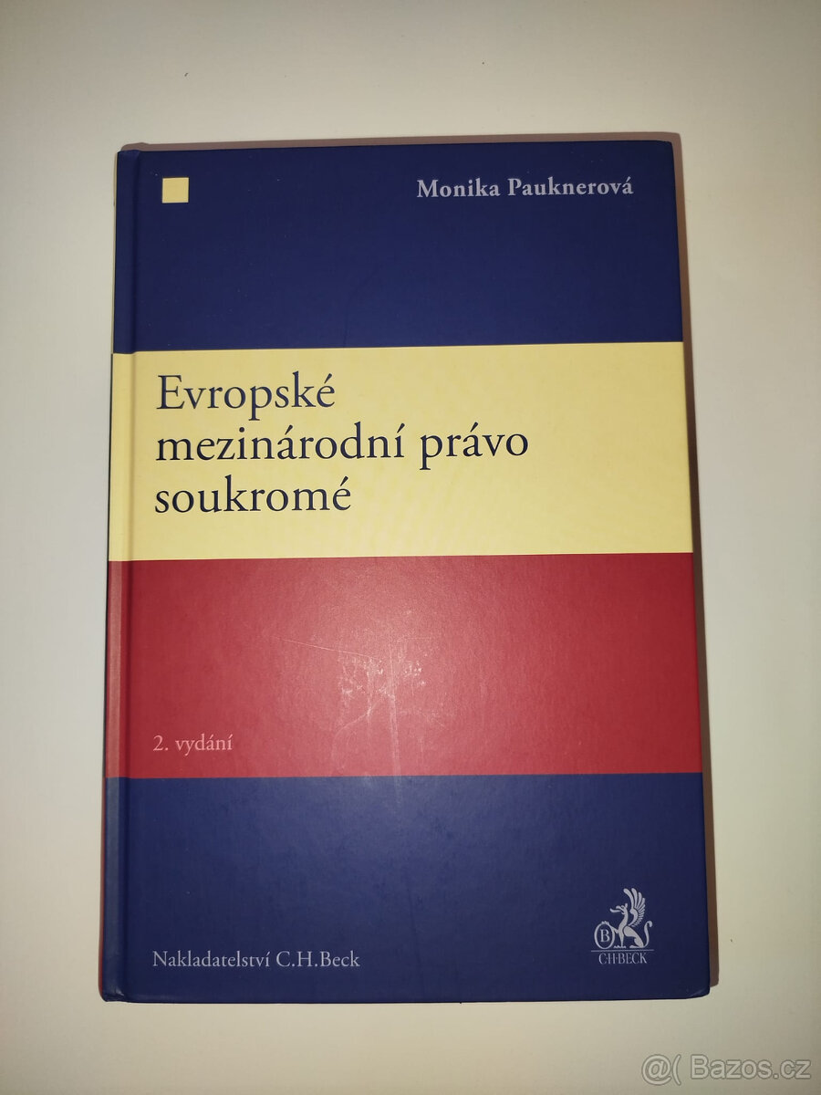 Evropské mezinárodní právo soukromé- Monika Pauknerová