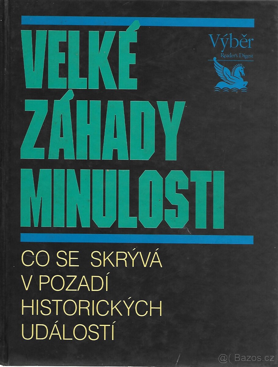 Velké záhady minulosti