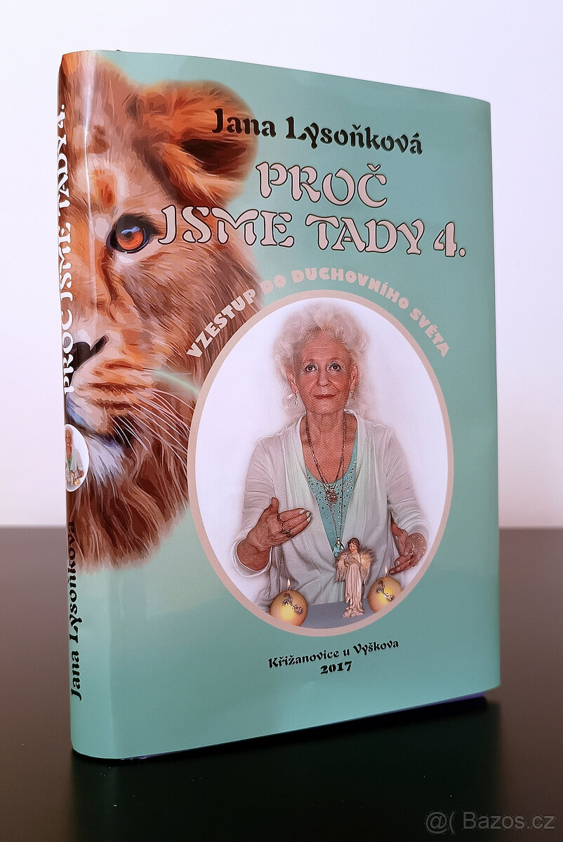 Jana Lysoňková: Proč jsme tady 4