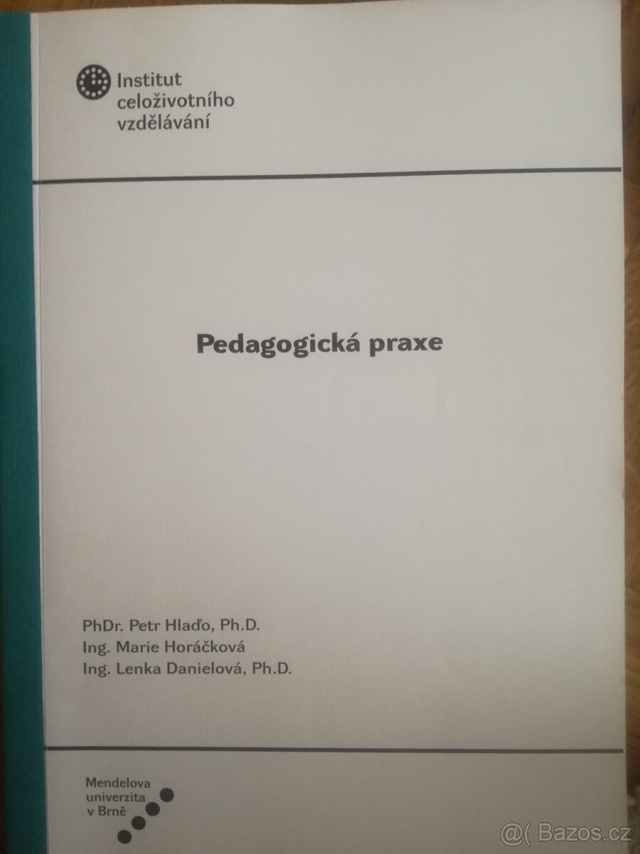 PEDAGOGICKÁ PRAXE - Celoživotní institut MZLU