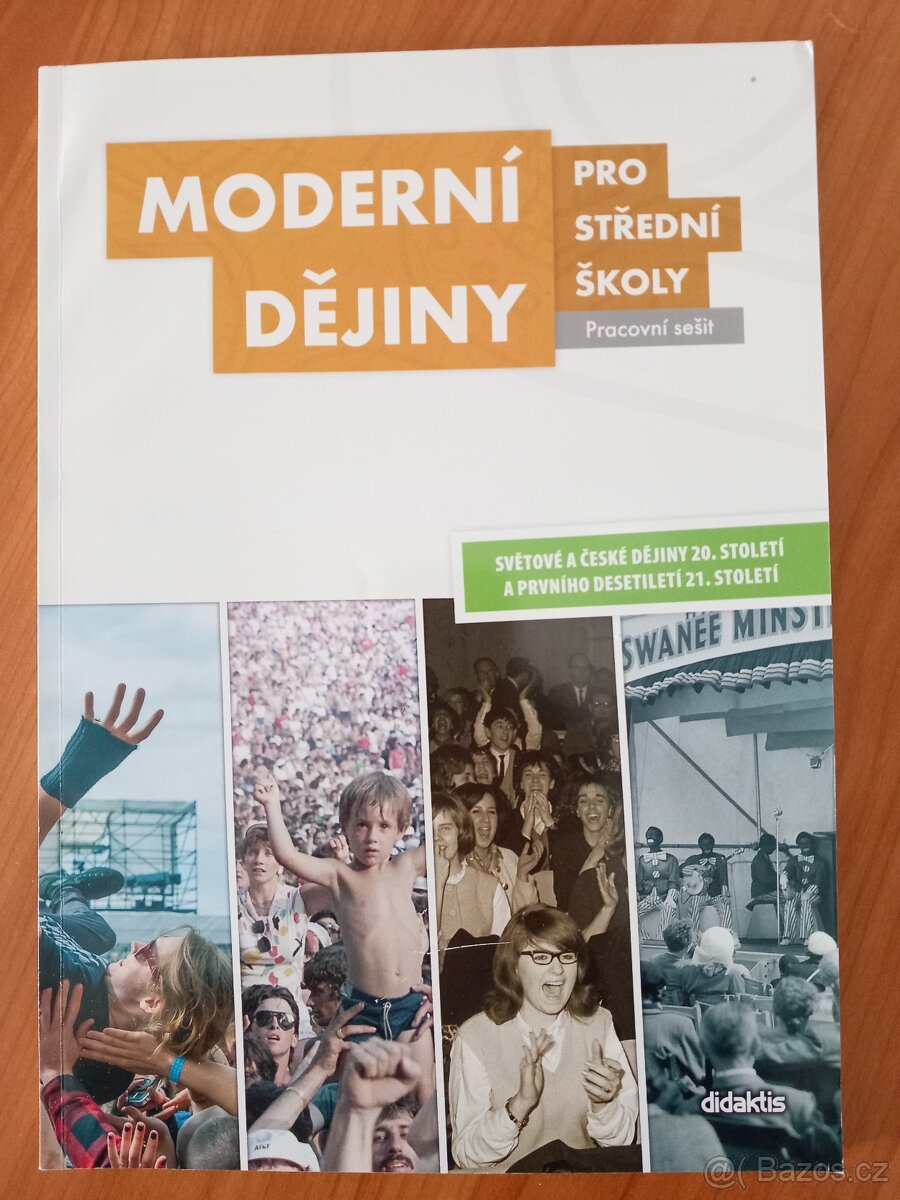 Moderní dějiny pro střední školy PRACOVNÍ SEŠIT