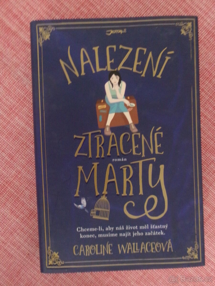 Nalezení ztracené Marty.