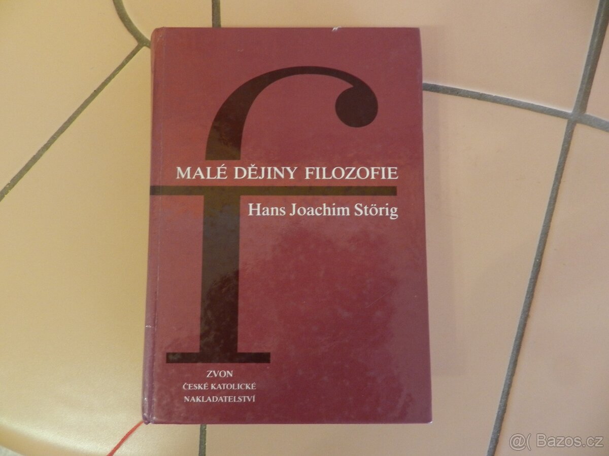 Malé dějiny filozofie- Hans Joachim Störig