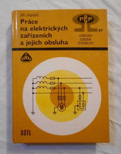 Sajner - Práce na elektrických zařízeních a jejich obsluha