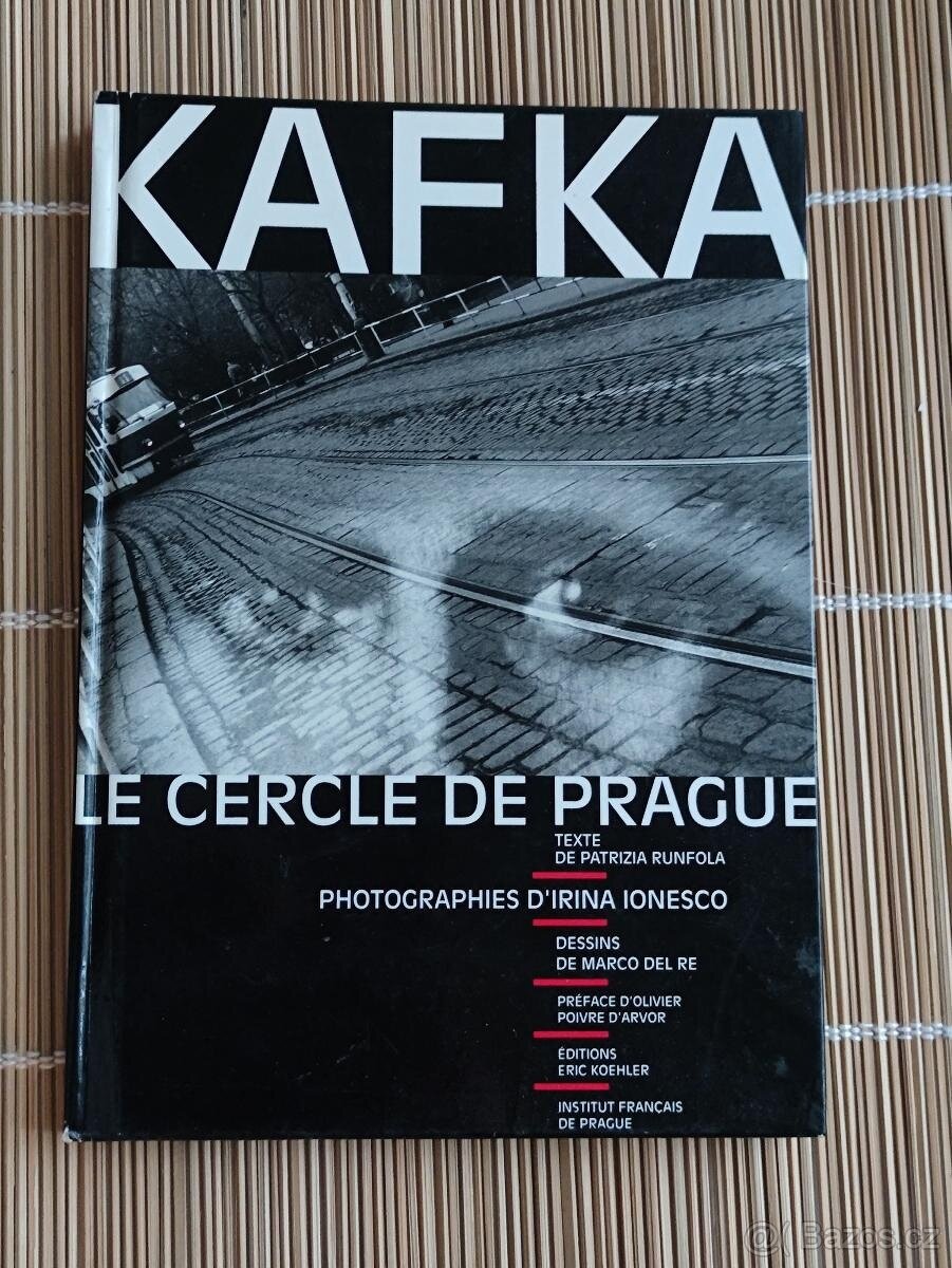 Kniha FRANZ KAFKA, fotografie, PRAHA, francouzština, 1992