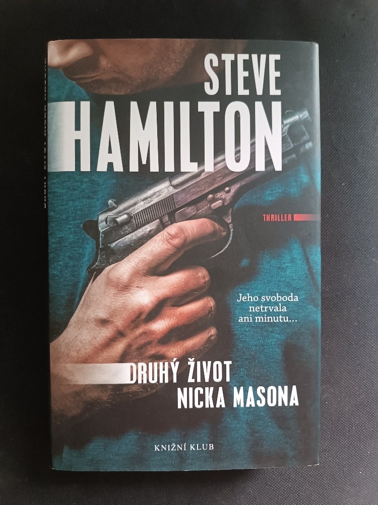 Druhý život Nicka Masona, Steve Hamilton