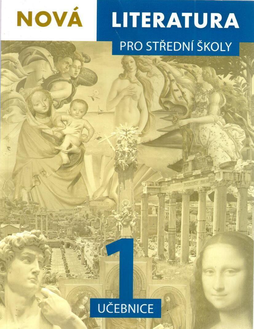 Nová literatura 1 pro střední školy : učebnice