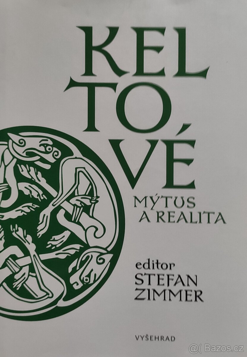 Keltové - mýtus a realita