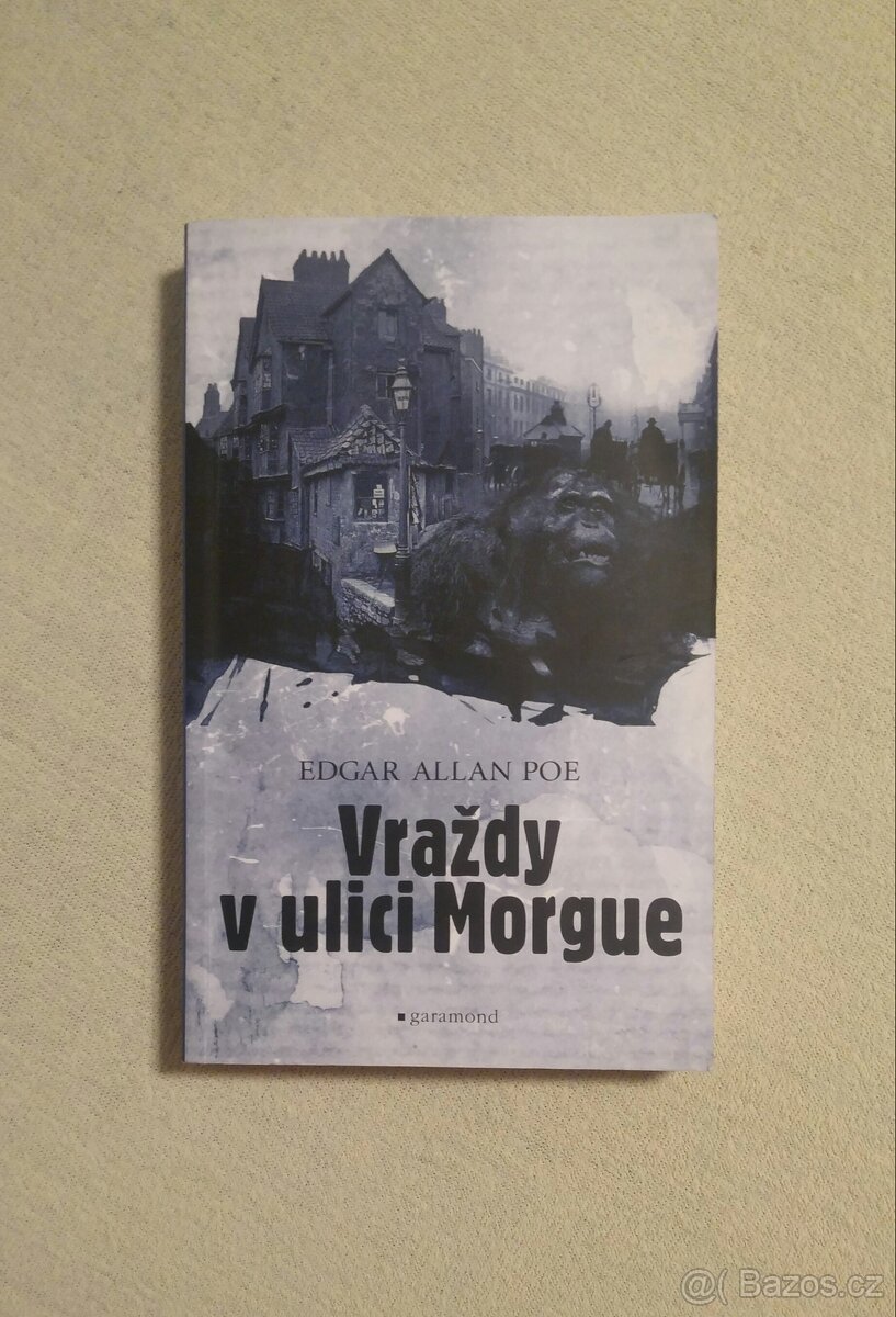 Kniha Vrazdy v ulici Morgue, Edgar Allan Poe, povidky
