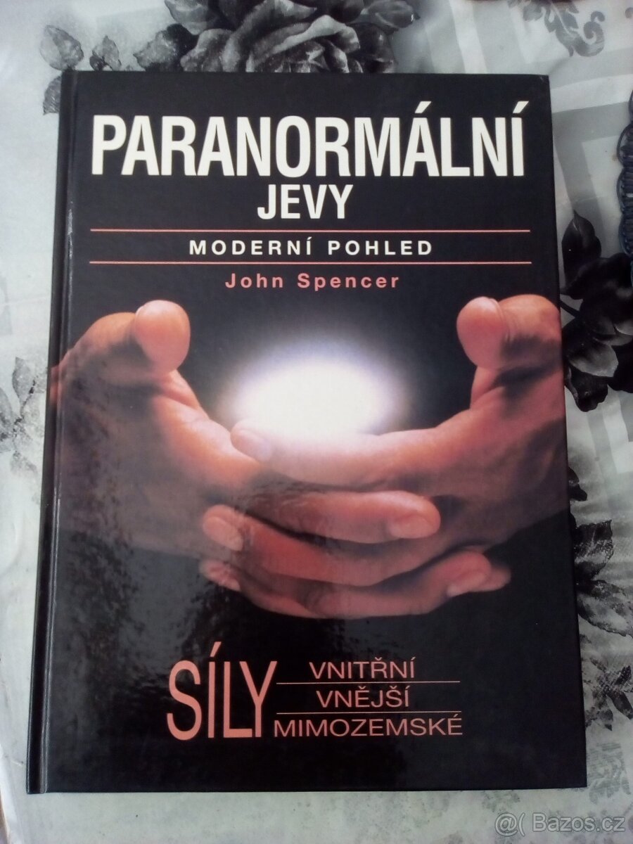 Kniha Paranormální Jevy, John Spencer