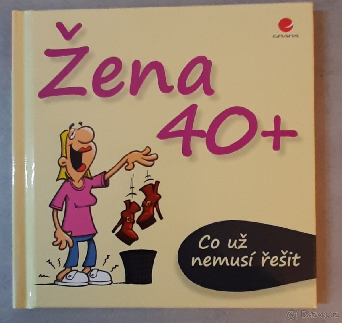 Co už nemusí řešit - Žena 40+