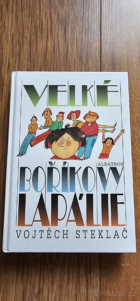 Velké Boříkovy lapálie - Vojtěch Steklač
