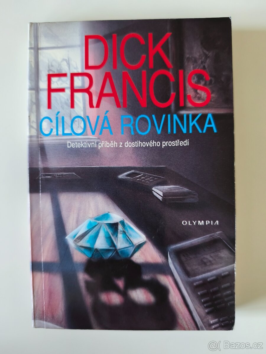 Dick Francis – Cílová rovinka