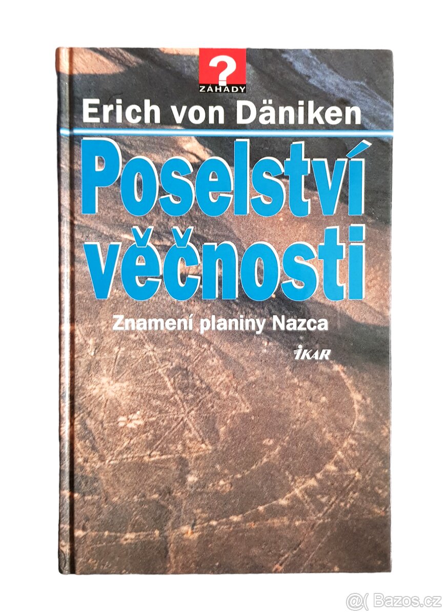 Erich von Däniken: Znamení planiny Nazca