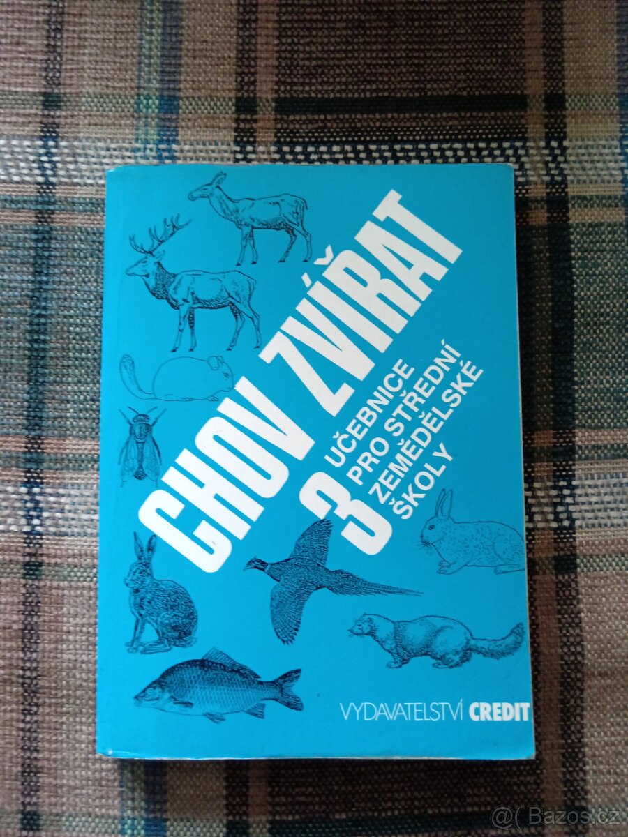 Chov zvířat 3 - učebnice pro střední zemědělské školy