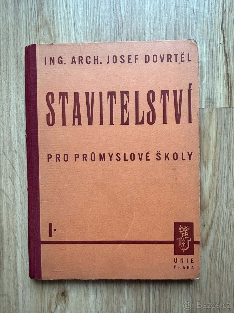 Dovrtěl, Stavitelství pro průmyslové školy, I., 1940