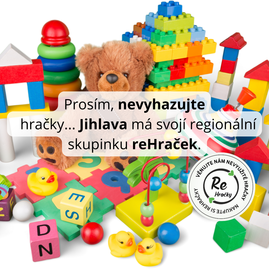 Víte, že v Jihlavě máte regionální skupinku reHraček?