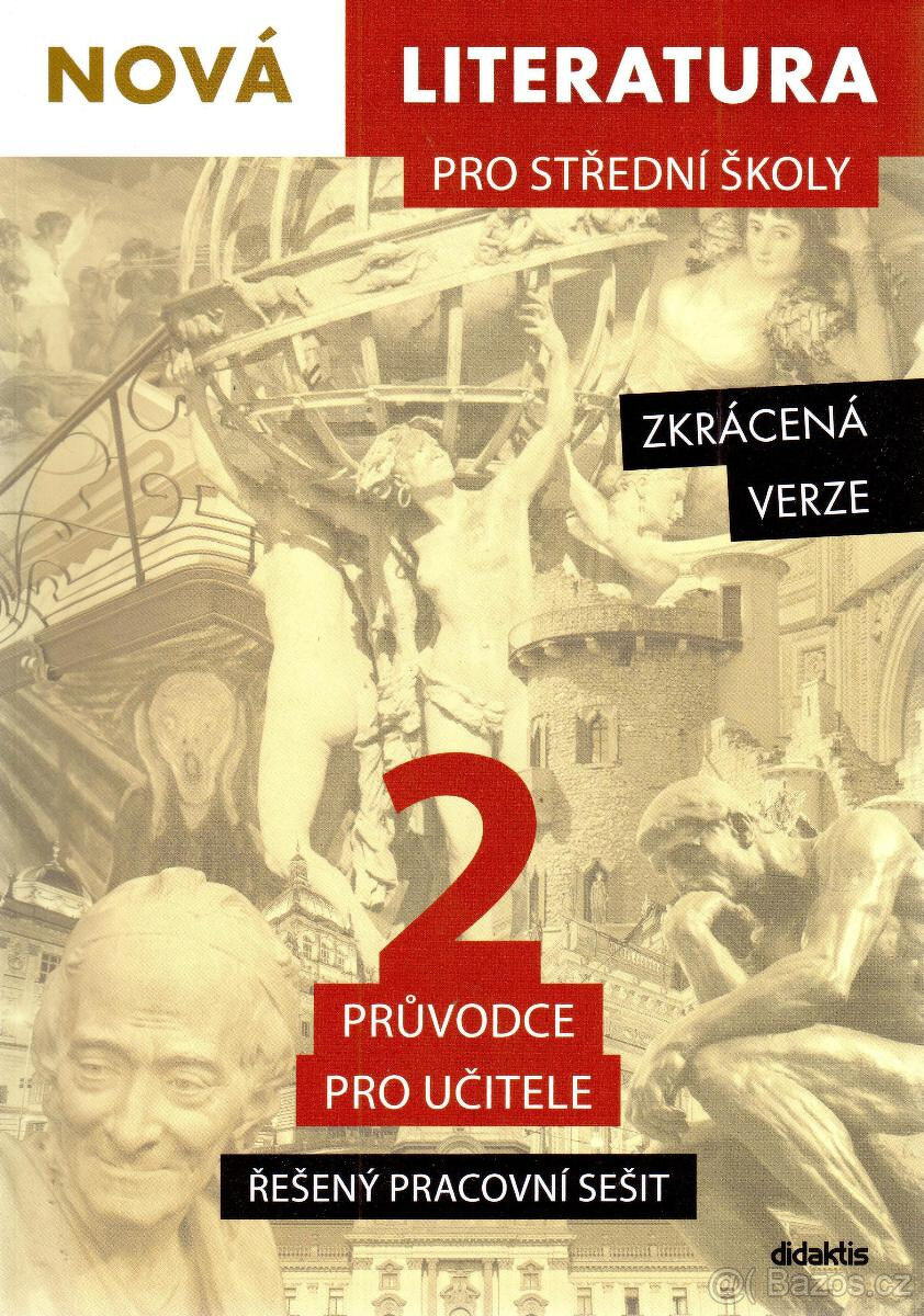 Nová literatura 2 pro SŠ: průvodce pro učitele - řešený PS