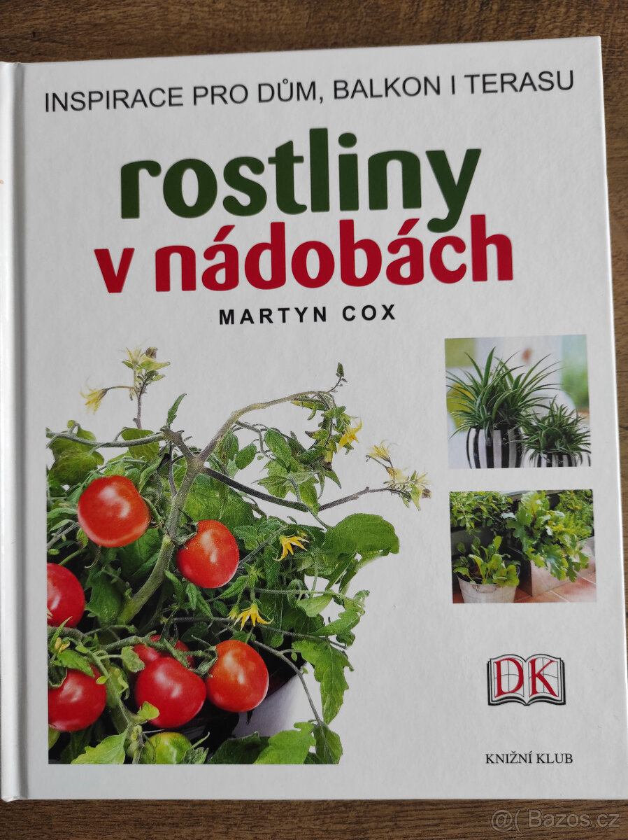 Rostliny v nádobách – Martyn Cox