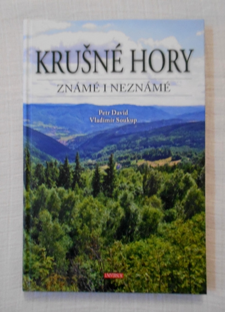 P. David, V. Soukup - Krušné hory známé i neznámé - 2020