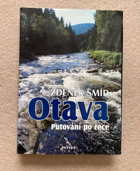 Kniha - Otava Putování po řece (Zdeněk Šmíd)