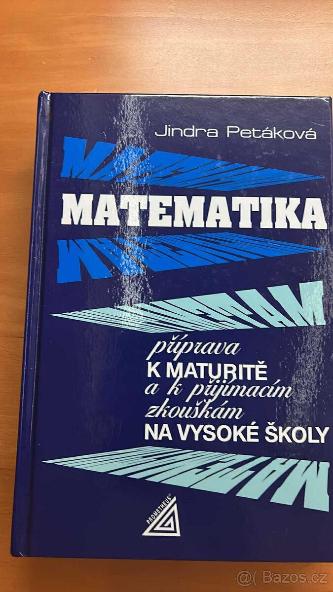 Matematika příprava k maturitě a k příjímacímu řízení