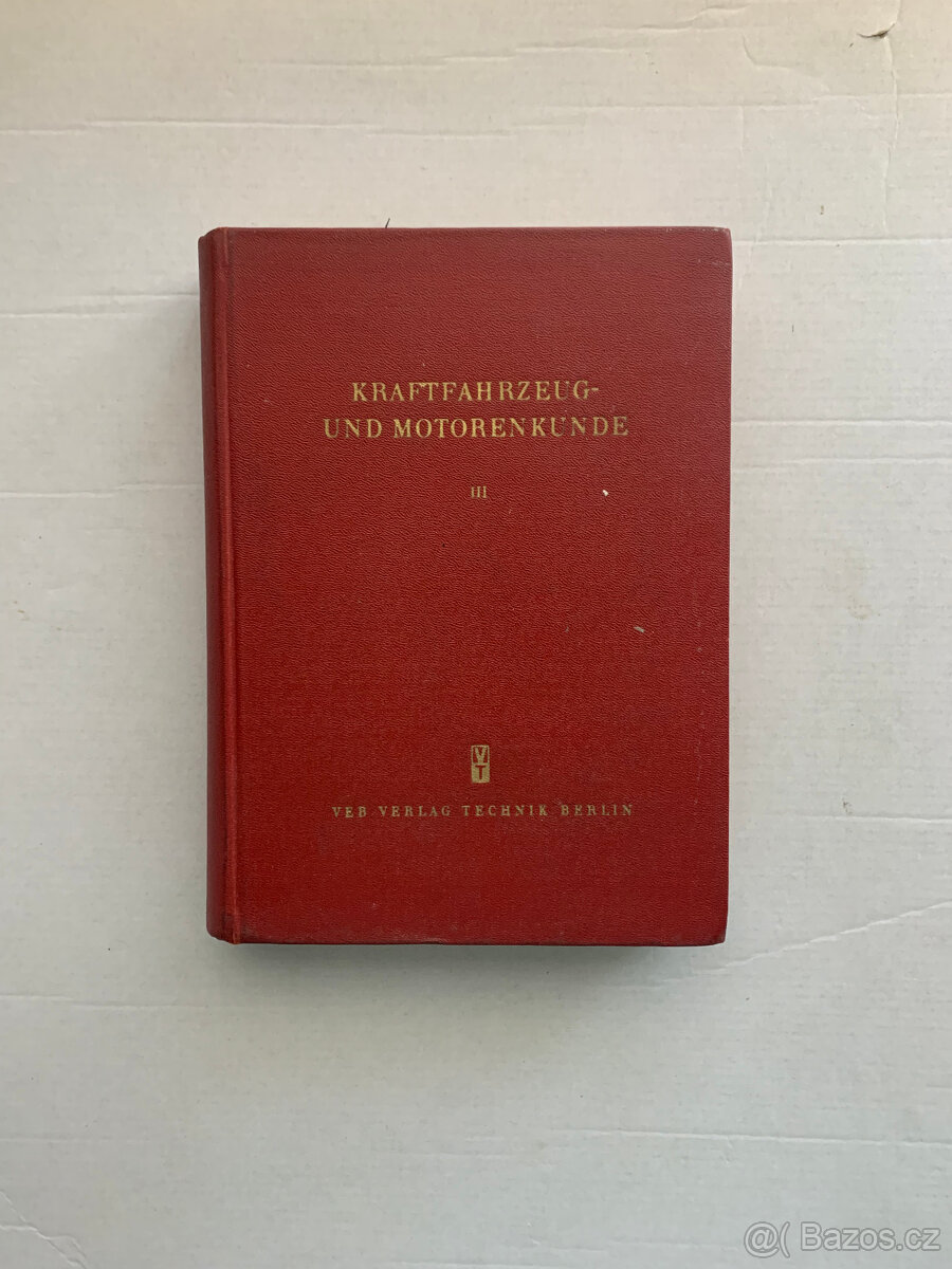 Kraftfahrzeug- und Motorenkunde 1954, 806 stran