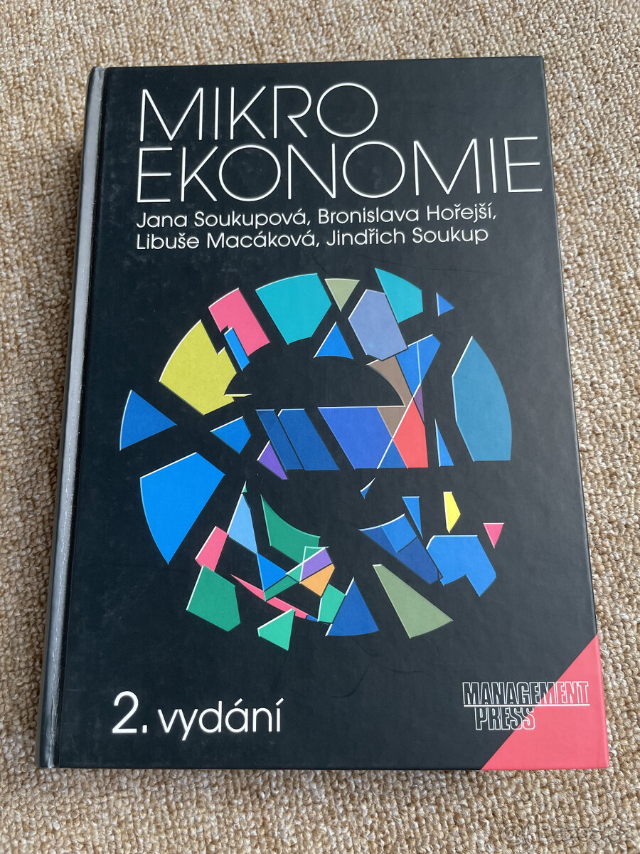 Soukupová, Hořejší, Macáková, Soukup: Mikroekonomie