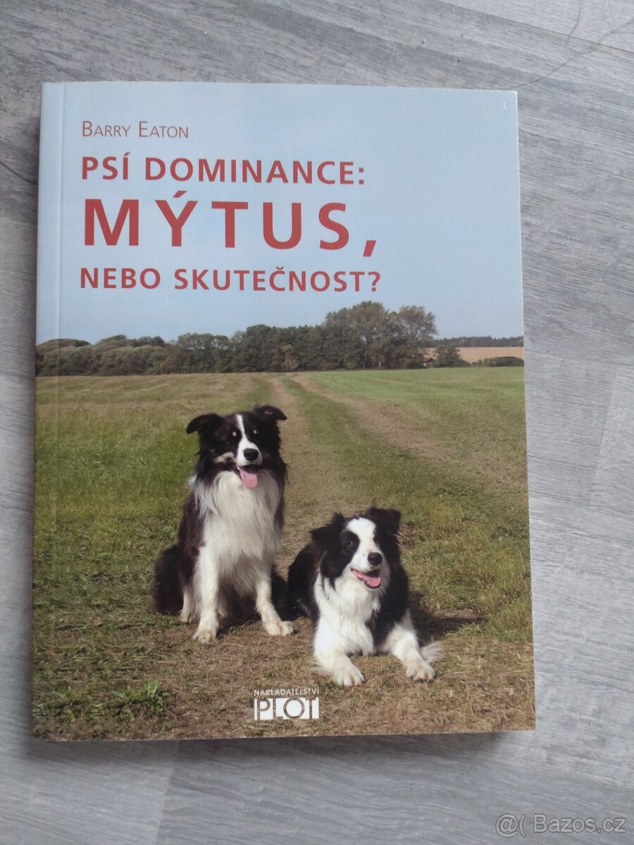 Psí dominance: Mýtus nebo skutečnost