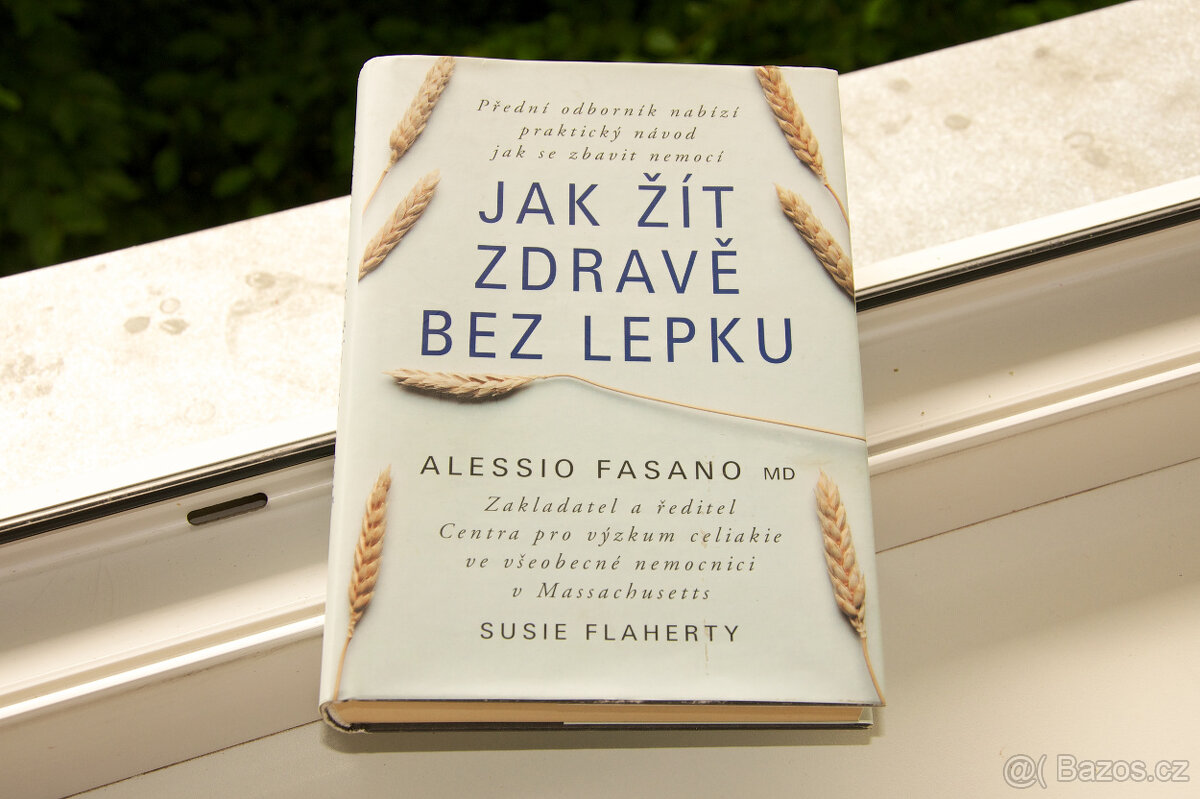 Jak žít zdravě bez lepku - Alessio Fosano