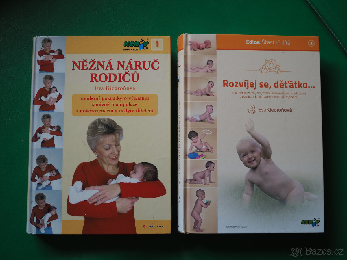 2 knihy: Něžná náruč rodičů a Rozvíjej se, děťátko...
