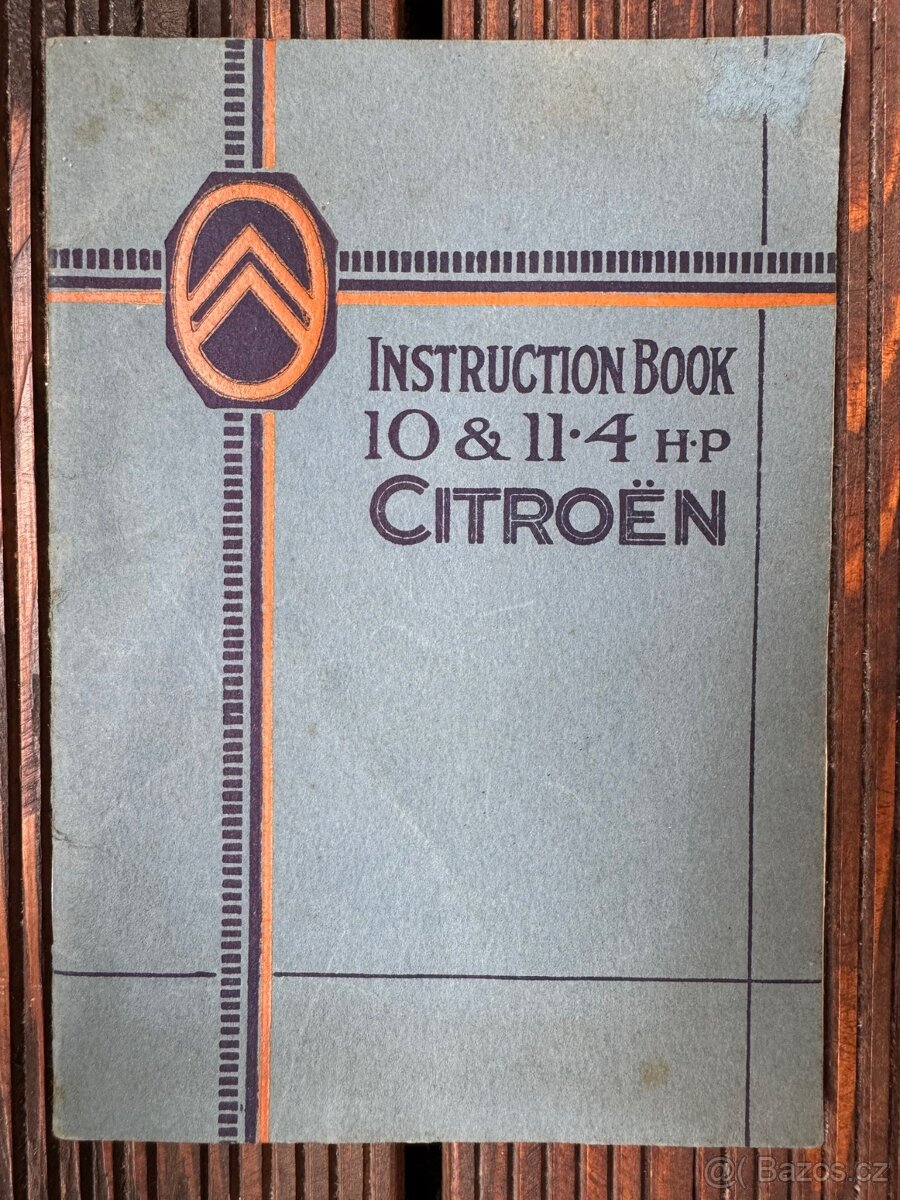 CITROEN 10 HP Type A / 11.4 HP Type B2 návod k obsluze