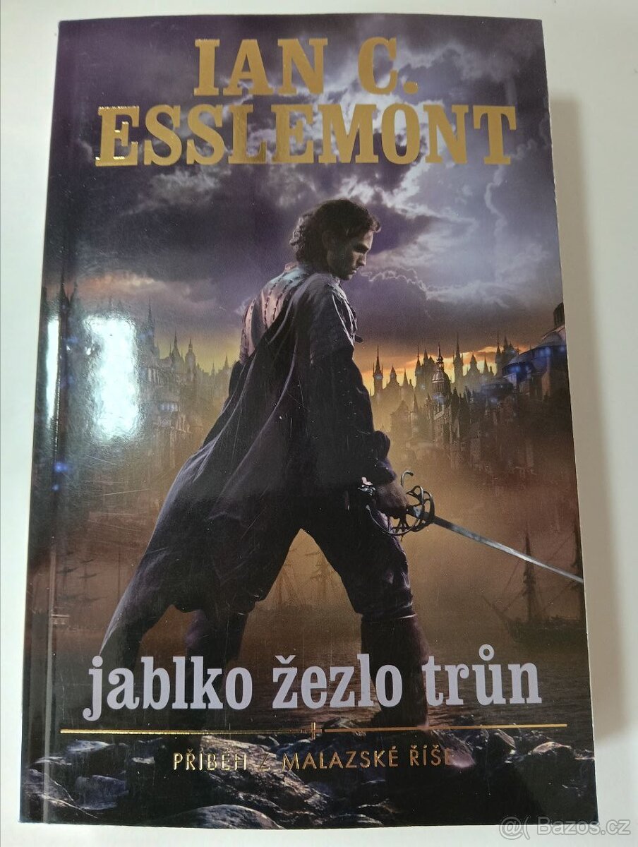 Jablko, žezlo, trůn - Ian C. Esslemont