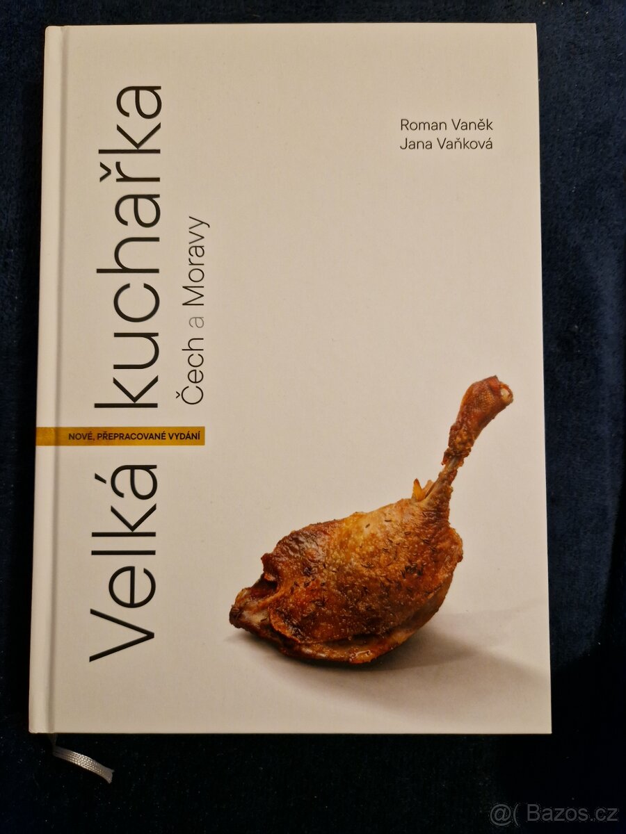 Velká kuchařka Čech a Moravy Roman Vaněk a Jana Vaňková