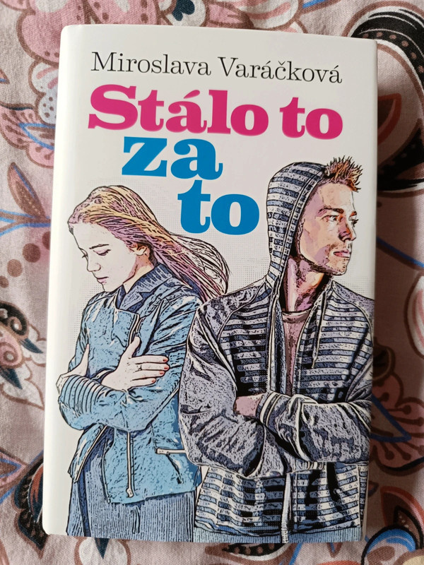 Kniha Stálo to za to Miroslava Varáčková