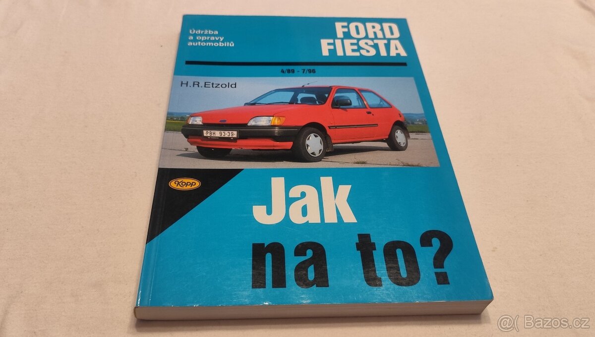 Ford Fiesta 3 - příručka na opravy a údržbu manuál