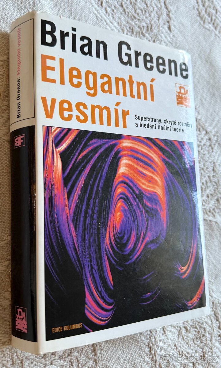 Brian Greene - Elegantní vesmír