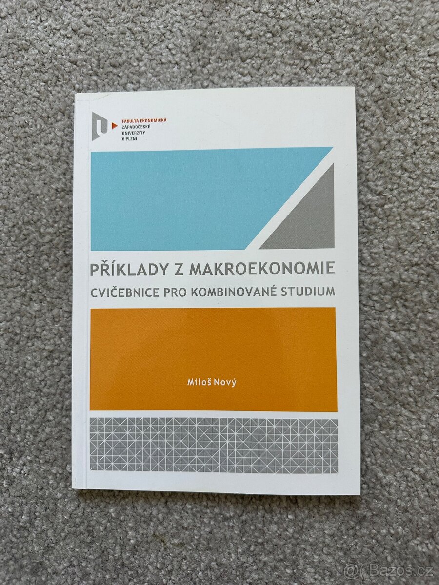 Příklady z makroekonomie - cvičebnice pro distanční studium
