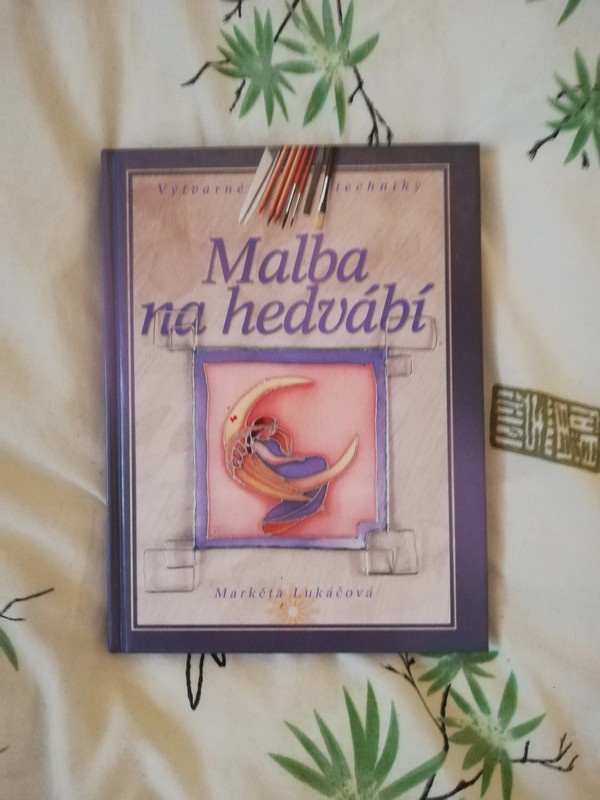 kniha - Malba na hedvábí - od Markéty Lukáčové