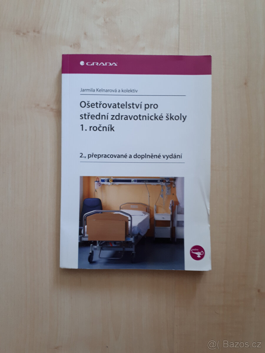 Ošetřovatelství pro střední zdravotnické školy 1. ročník