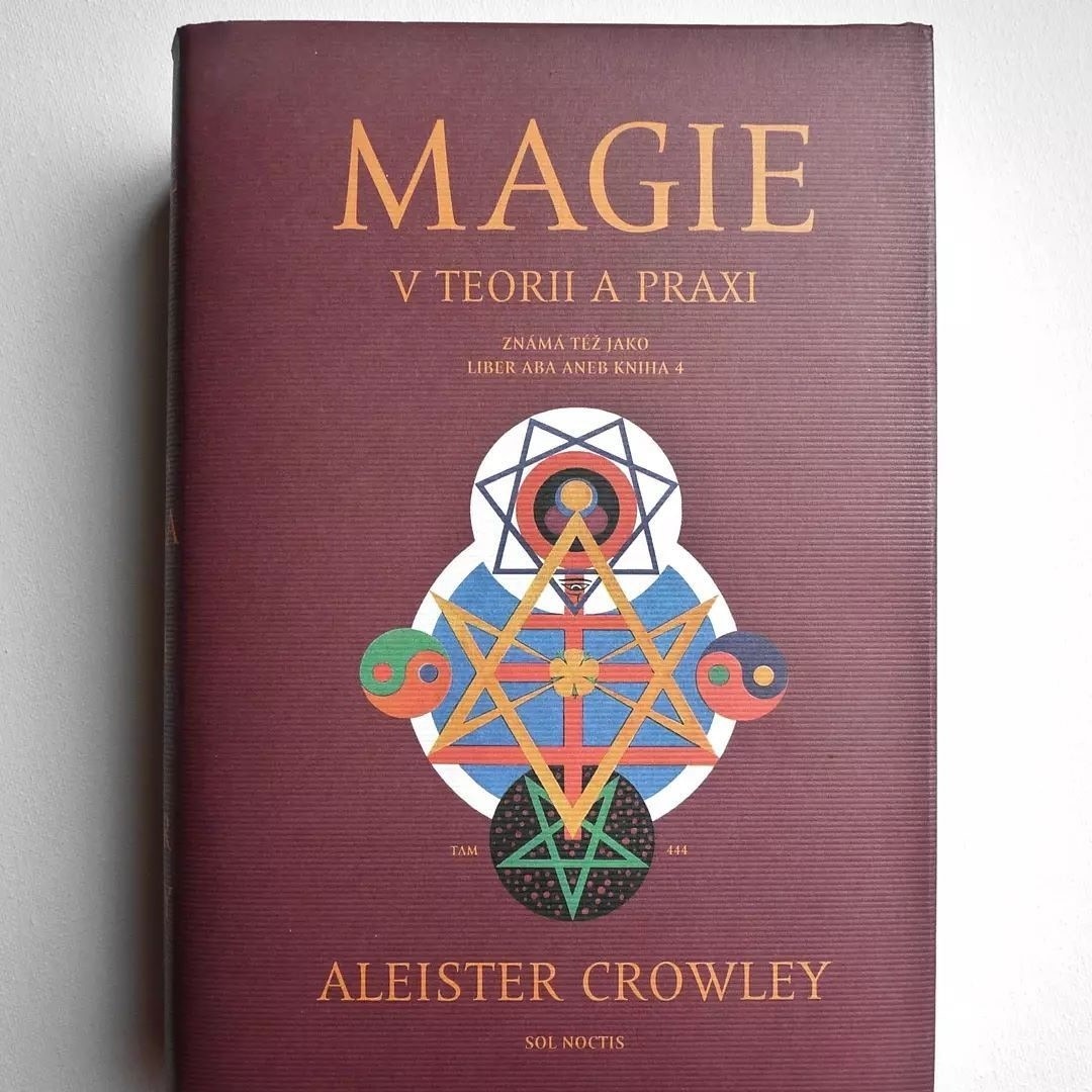 Magie v teorii a praxi , Aleister Crowley