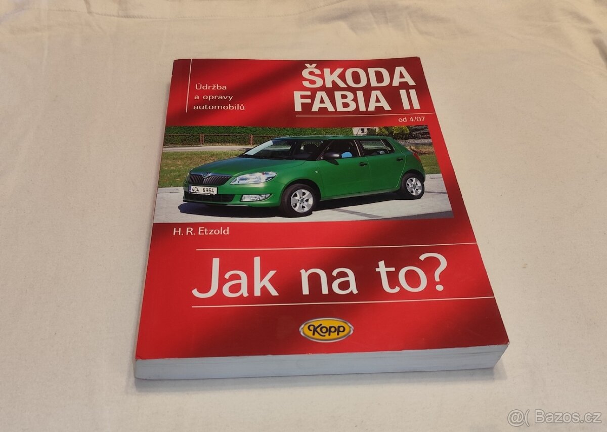 Škoda Fabia 2 - příručka na opravy a údržbu - manuál