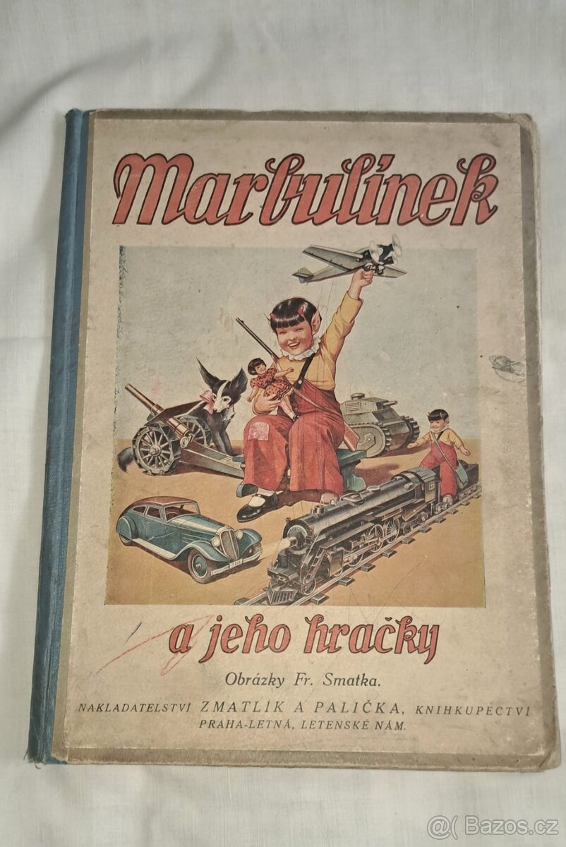 Prodám knihu Marbulínek a jeho hračky z roku 1932