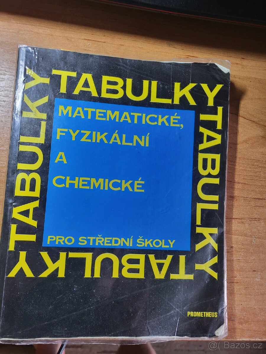 Matematické, fyzikální a chemické tabulky pro střední školy