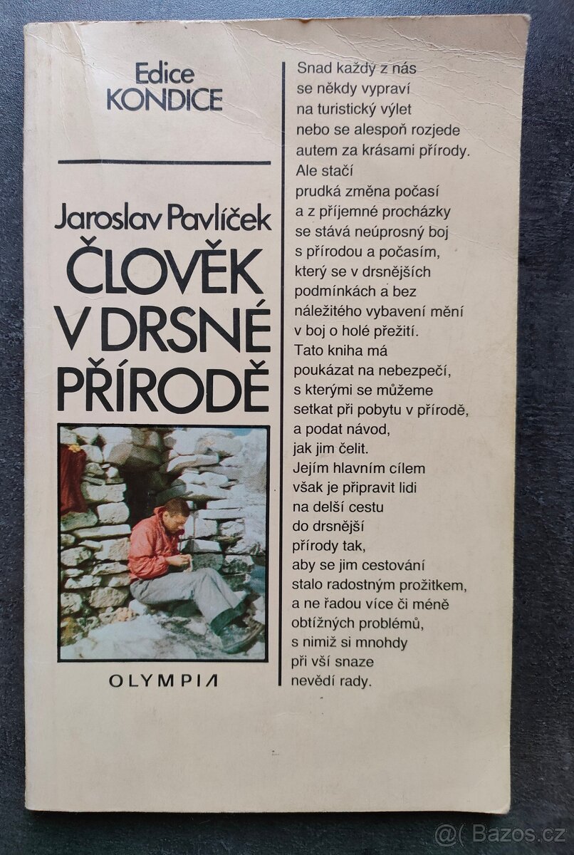 Člověk v drsné přírodě - Jaroslav Pavlíček