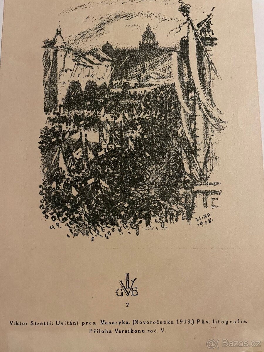 Litografie Viktor Stretti Uvítání prezidenta Masaryka